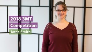 UBC Three Minute Thesis competition (2018) - Anna Smith receives First prize in Faculty of Forestry
